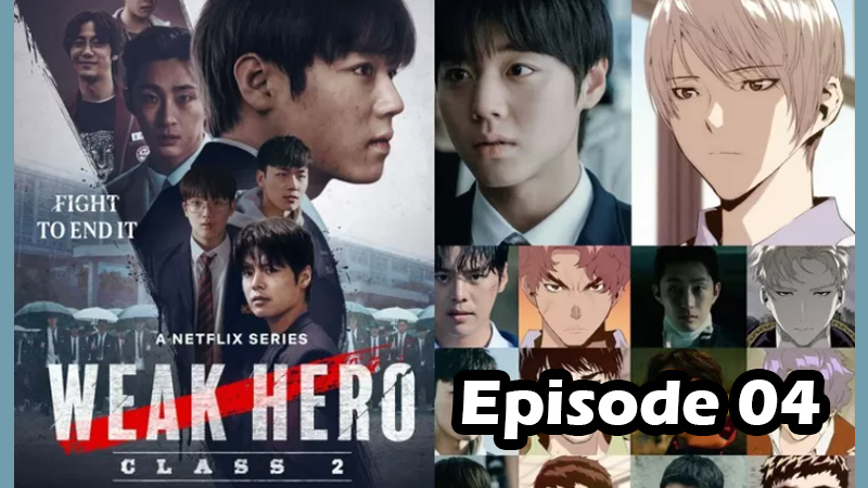 Weak Hero - Season 2 - Ep.04